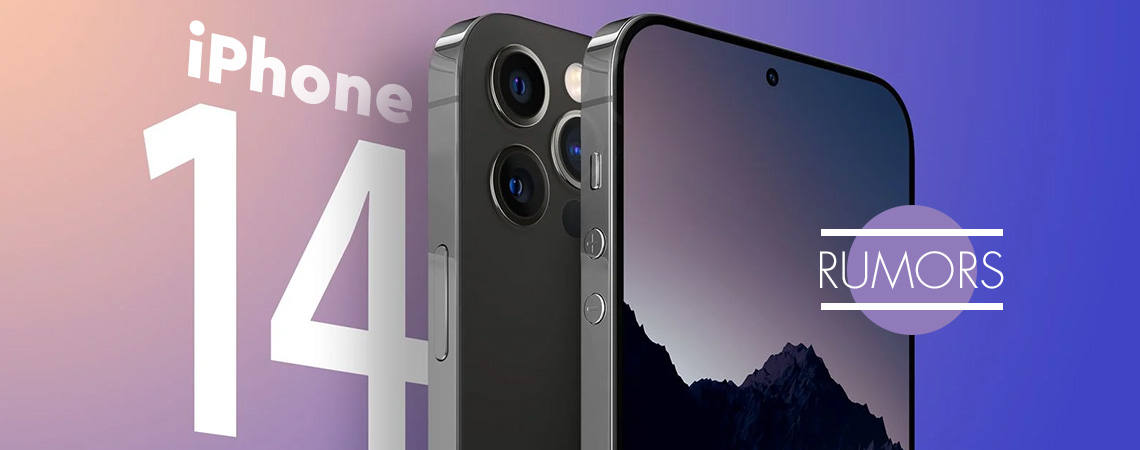 Rumors: iPhone 14